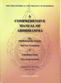 Image of A Comprehensive Manual of Abhidhamma : The Abhidhammattha Sangaha (Pali Text, Translation & Explanatory Guide)