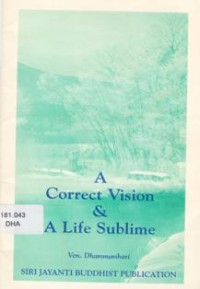 Image of A Correct Vision & A Life Sublime