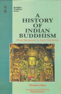 Image of A History of Indian Buddhism : From Sakyamuni to Early Mahayana