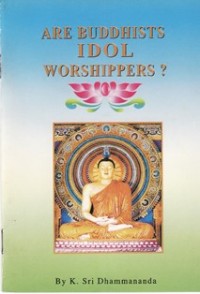 Image of Are Buddhists Idol Worshippers ?