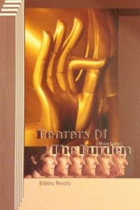 Image of Bearers of the Burden : Bhara Sutta ( Third Edition )