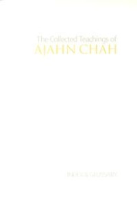 Image of The Collected Teachings of Ajahn Chah ( Index & Glossary )