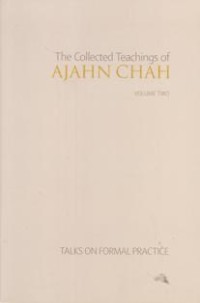 Image of The Collected Teachings of Ajahn Chah : Talks on Formal Practice ( Volume 2 )