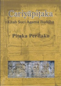 Image of Cariyapitaka Kitab Suci Agama Buddha : Pitaka Perilaku