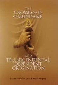 Image of Crossroad of Mundane and Transcendental Dependent Origination