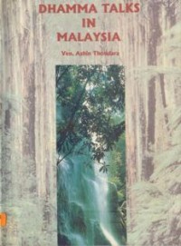 Image of Dhamma Talks in Malaysia ( Part 1 )
