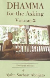 Image of Dhamma for the Asking ( Volume 2 )