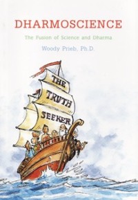 Image of Dharmoscience : The Fusion of Science and Dharma