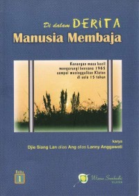 Image of Di Dalam Derita Manusia Membaja