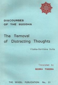 Image of Discourses of the Buddha : The removal of Distracting Thoughts