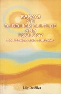 Image of Essays on Buddhism Culture and Ecology for Peace and Survival