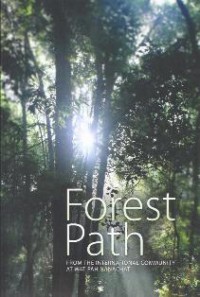 Image of Forest Path : From the International Community at Wat Pah Nanachat