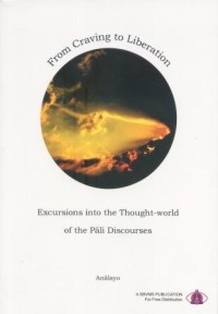 Image of From Craving to Liberation : Excursions into the Thought-World of the Pali Discourses