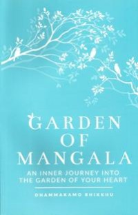 Image of Garden of Mangala : An Inner Journey into the Garden of your Heart
