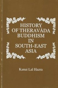 Image of History of Theravada Buddhism in South-East Asia ( With Special Reference to India and Ceylon )