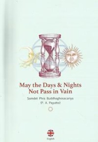 Image of May the Days & Nights Not Pass in Vain
