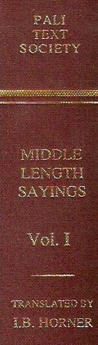 Image of The Collection of the Middle Length Sayings (Majjhima-Nikaya) Vol. I : The First Fifty Discourses (Mulapannasa)