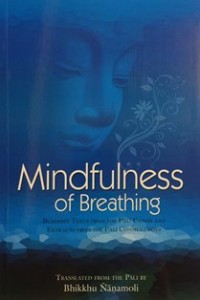 Image of Mindfulness of Breathing : Buddhist Texts from the Pali Canon and Extracts from the Pali Commentaries