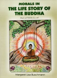 Image of Morals in the Life Story of the Buddha