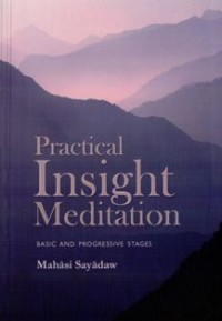 Image of Practical Insight Meditation : Basic and Progressive Stages