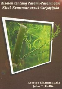 Image of Risalah tentang Parami-Parami dari Kitab Komentar untuk Cariyapitaka
