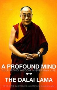 Image of A Profound Mind : Cultivating Wisdom in Everyday Life