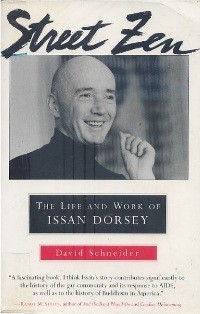 Image of Street Zen : The Life and Work of Issan Dorsey