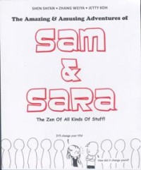 Image of The Amazing & Amusing Adventures of Sam & Sara - The Zen of All Kinds of Stuff