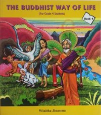 Image of The Buddhist Way of Life : For Grade 4 Students