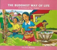 Image of The Buddhist Way of Life : For Pre-School and Year 1 Students