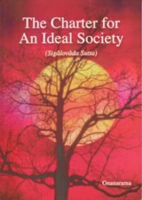 Image of The Charter for an Ideal Society : Sigalovada Sutta