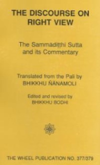 Image of The discourse on Right View : The Sammaditthi Sutta and its commentary