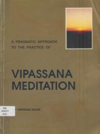 Image of A Pragmatic Approach to the Practice of Vipassana Meditation