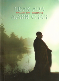 Image of Tidak Ada Ajahn Chah ( No Ajahn Chah : Reflections )
