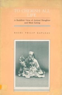 Image of To Cherish All Life : A Buddhist View of Animal Slaughter and Meat Eating