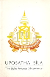 Image of Uposatha Sila : The Eight-Precept Observance