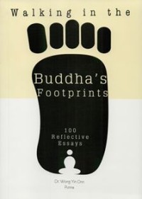 Image of Walking in the Buddha's Footprints : 100 Reflective Essays