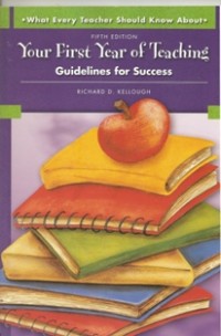 Image of Your First Year of Teaching : Guidelines for Success