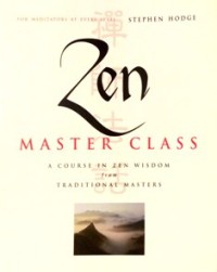 Image of Zen Master Class : A Course in Zen Wisdom from Traditional Masters