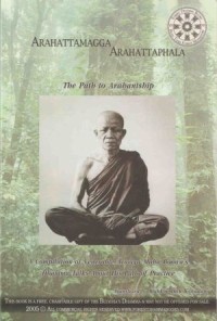 Image of Arahattamagga Arahattaphala : The Path to Arahantship