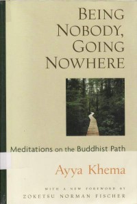 Image of Being Nobody, Going Nowhere : Meditations on the Buddhist Path