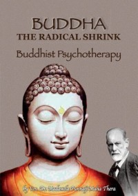 Image of Buddha The Radical Shrink : Buddhist Psychotherapy