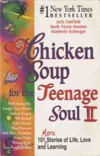 Image of Chicken Soup for the Teenage Soul II : 101 More Stories of Life, Love and Learning