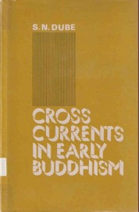 Image of Cross Currents in Early Buddhism