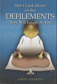 Image of Don't Look Down on the Defilements : They will Laugh at You