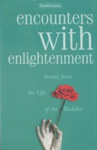 Image of Encounters with Enlightenment : Stories from the Life of the Buddha