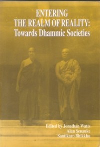 Image of Entering the Realm of Reality : Towards Dhammic Societies