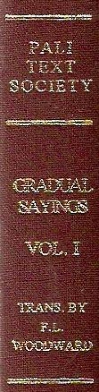 Image of The Book of the Gradual Sayings (Anguttara-Nikaya) or More-Numbered Suttas : Vol. I