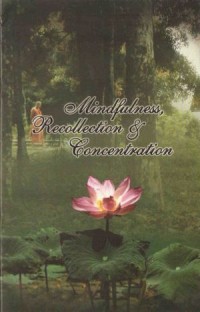 Image of Mindfulness, Recollection & Concentration