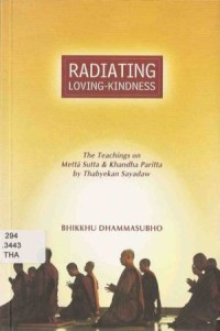 Image of Radiating Loving-Kindness : The Teachings on Metta Sutta & Khandha Paritta by Thabyekan Sayadaw